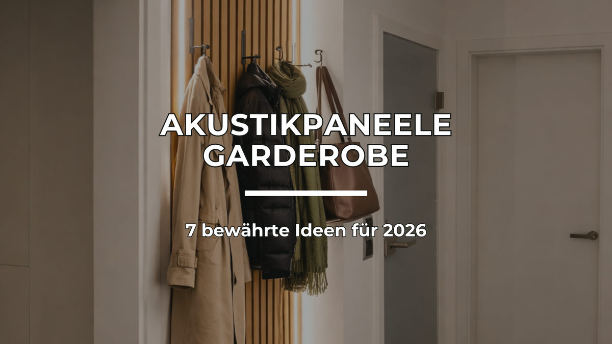 Akustikpaneele Garderobe: 7 Ideen für Flur, DIY und schmale Räume